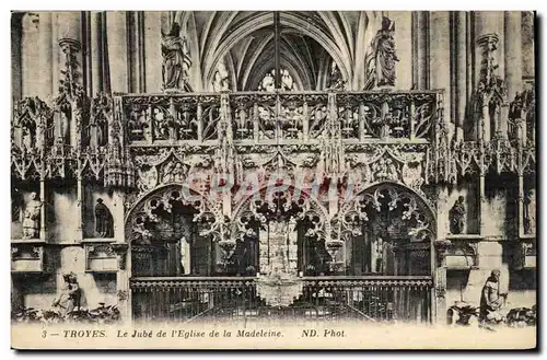 Troyes - Le Jube de L'Eglise de la Madeleine - Cartes postales