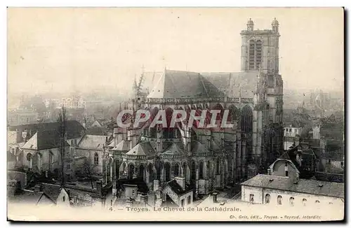 Troyes - Le Chevet de la Cathedrale Cartes postales