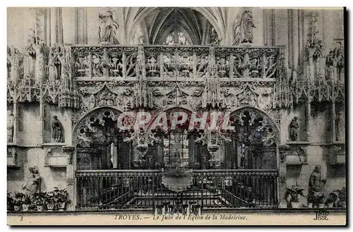 Troyes - Le Jube de l'Eglise de la Madeleine Cartes postales