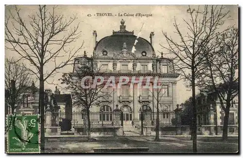 Troyes - La Caisse d&#39Epargne - banque - bank Cartes postales