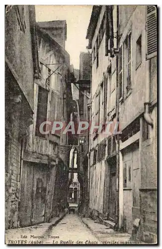 Troyes Cartes postales La ruelle des chats (vieilles maisons)