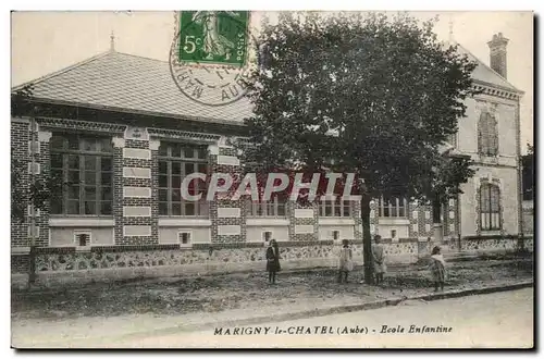 Marigny le Chatel Cartes postales Ecole enfantine