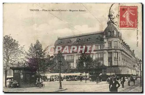Troyes Cartes postales place du marche central Magasins reunis