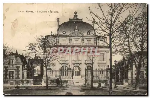 Troyes Cartes postales La caisse d'epargne