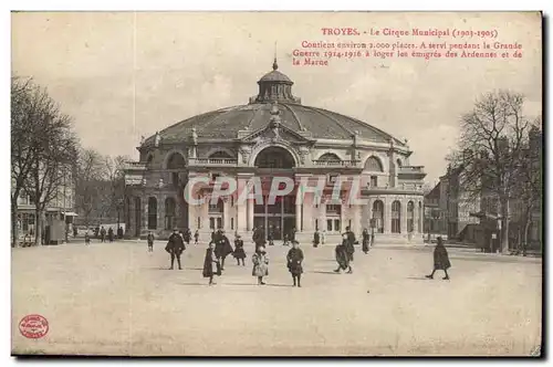 Troyes Cartes postales Le cirque municipal (circus)