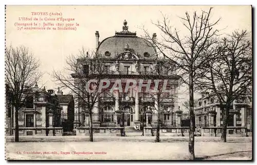 Troyes Cartes postales L'hotel de la CAisse d'Epargne