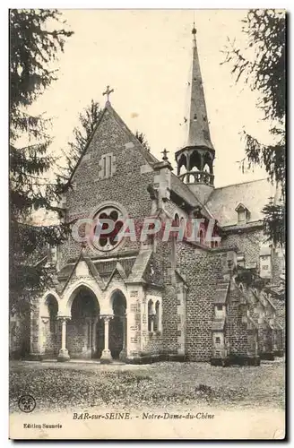 Bar sur Seine Cartes postales Notre DAme du chene