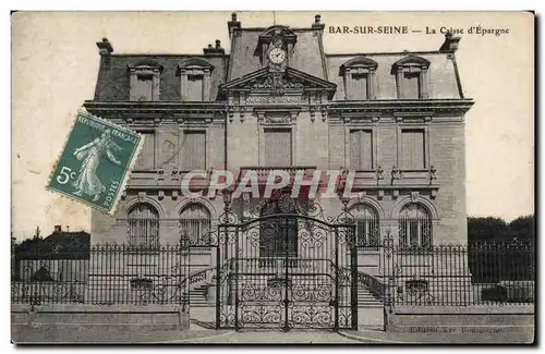 Bar sur Seine Cartes postales Caisse d&#39Epargne