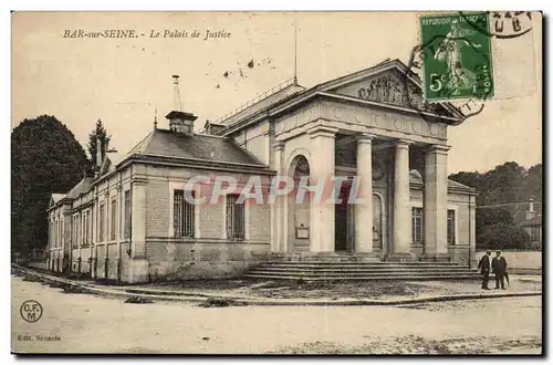 Bar sur Seine Cartes postales le palais de justice