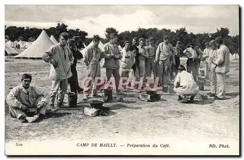 Ansichtskarte AK Camp de Mailly preparation du cafe (militaria) TOP