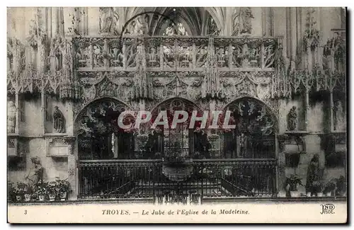 Troyes Le Jube de l&#39Eglise de la Madeleine - Cartes postales