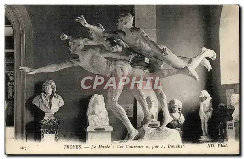 Troyes - Le Musee - Les Coureurs par Bouchers - Cartes postales