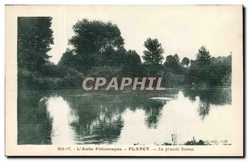 Plancy - L&#39Aube Pittoresque - La Grande Bonne Cartes postales