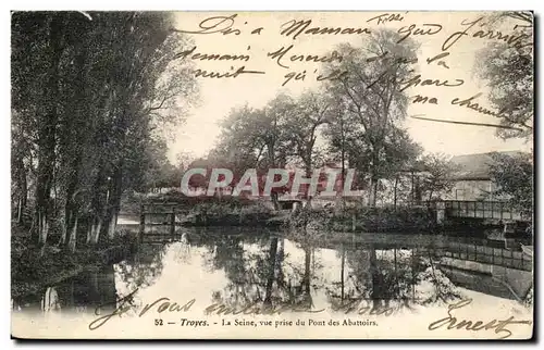 Troyes Cartes postales la Seine vue prise du pont des Abattoirs