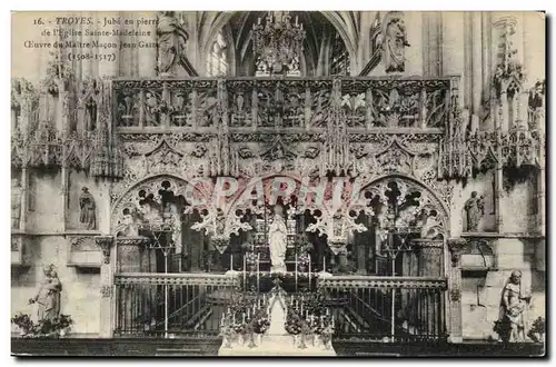 Troyes Cartes postales Jube en pierre de l'eglise Sainte Madeleine