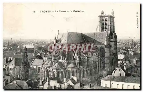Troyes Cartes postales Le chevet de la cathedrale