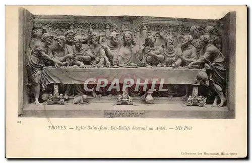 Troyes Cartes postales Eglise Saint Jean Bas reliefs decorant un autel