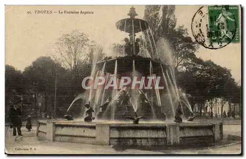 TRoyes Cartes postales La fontaine Argence