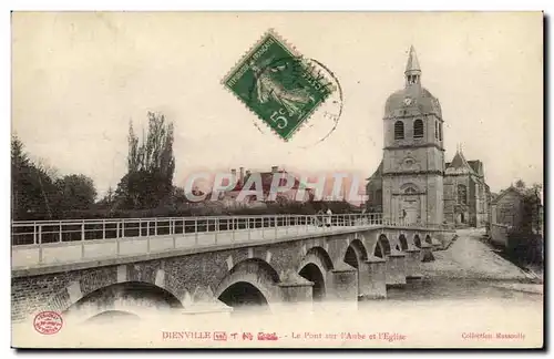 Dienville - Le Pont sur L&#39Aube et L&#39Eglise - Cartes postales