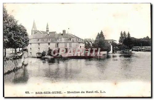 Bar sur Aube - Moulin du Haut - Cartes postales