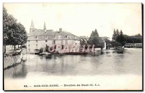 Bar sur Aube - Moulin du Haut - Ansichtskarte AK