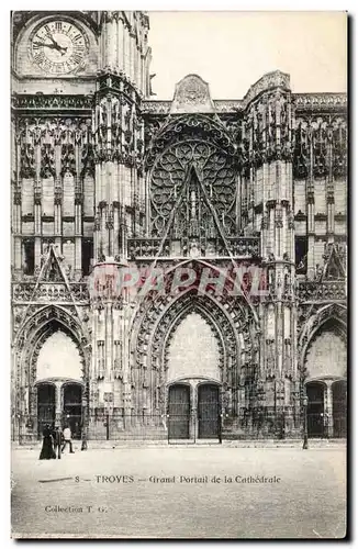 Troyes - Grand Portail de la Cathedrale - Cartes postales