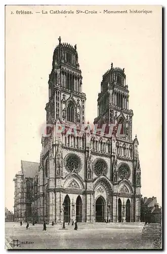 Orleans - La Cathedrale Ste Croix - Monument historique - Cartes postales