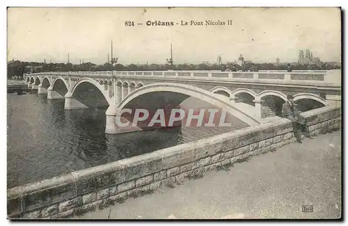 Orleans - Le Pont Nicolas II - Ansichtskarte AK