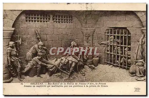 Orleans - Bas Relief de la Statue Jeanne d&#39Arc - la prison - Jeanne en captivite - Ansichtskarte AK