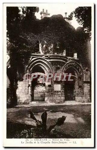 Orleans - Hotel de Ville - Les Jardins - La Chapelle Saint Jacques - Ansichtskarte AK