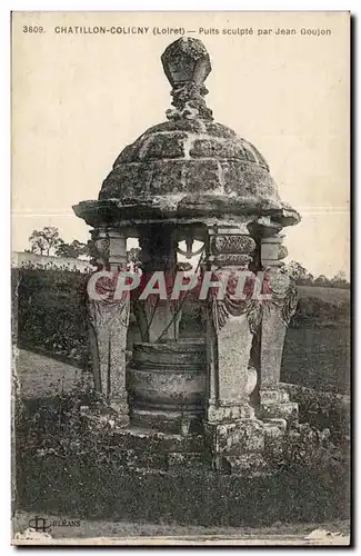 Chatiollon Coligny Cartes postales Puits sculpte par Jean Goujon