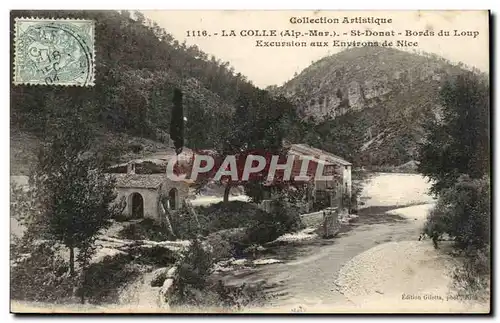 La Colle Cartes postales St Donat Bords du Loup Excursion aux environs de Nice