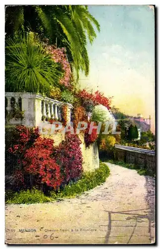 Menton - Chemin fleuri a la frontiere - Cartes postales