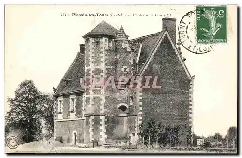 Plessis les Tours - Chateau de Louis XI - Cartes postales