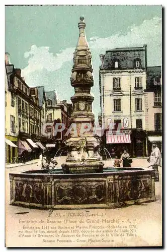 Tours - Fontaine de Beaune - Place du Grand Marche - Cartes postales