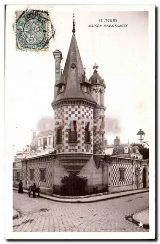 Tours - Maison Renaissance - Cartes postales