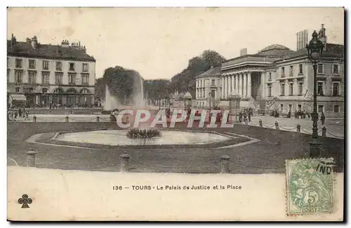 Tours - Le Palais de Justice et la Place - Cartes postales