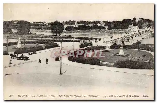 Tours - La Place des Arts - Les Squares Rabelais et Descartes - Le Pont de Pierre et la Loire - Ansichtskarte AK