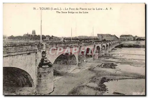 Tours Cartes postales Le pont de pierre sur la Loire