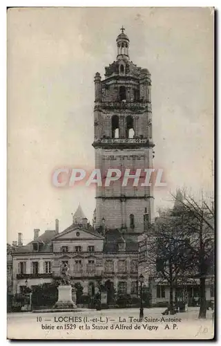 Loches Cartes postales La tour Saint Antoine batie en 1529 et la statue d&#39Alfred de Vigny