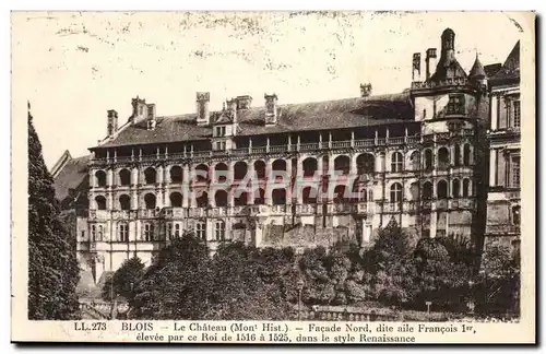 Blois Cartes postales Le chateau Facade nord dite aile Francois 1er