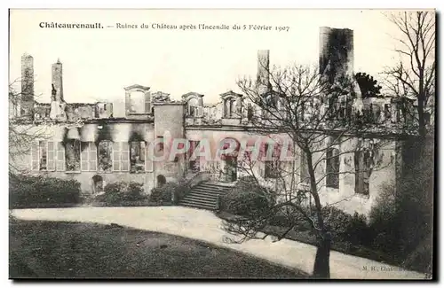 Chateaurenault Ansichtskarte AK Ruines du chateau apres l&#39incendie du 5 fevrier 1907