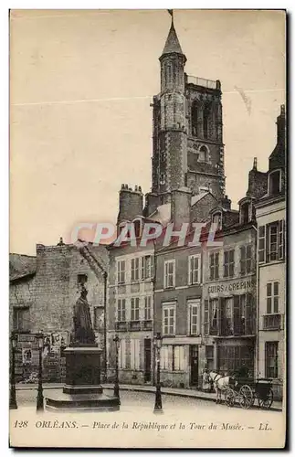 Orleans Cartes postales Place de la Republique et la tour du musee