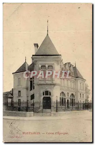 Montargis Cartes postales Caisse d&#39Epargne