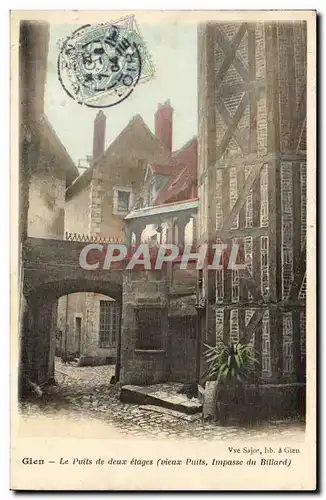 Gien Cartes postales Le puits de deux etages (vieux puits impasse du Billard)