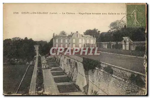 Chatillon Coligny Cartes postales Le chateau magnifique terrasse avec galerie