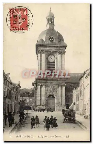 Bar le Duc - L'Eglise Notre Dame - Cartes postales