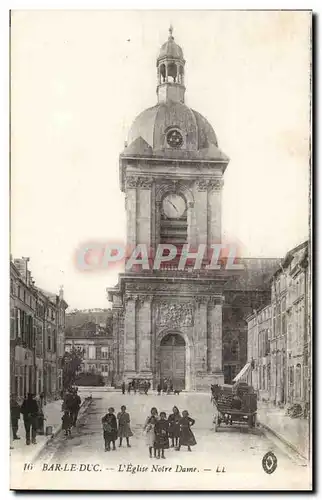 Bar le Duc - L&#39Eglise Notre Dame - Cartes postales