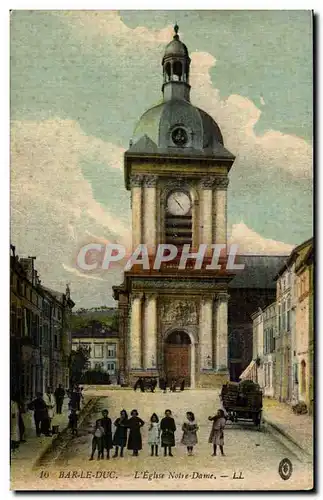 Bar le Duc Cartes postales Eglise Notre DAme