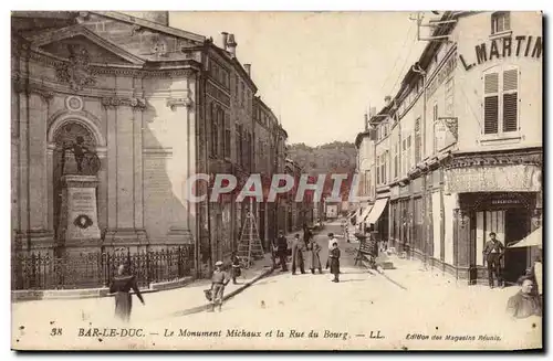 Bar le Duc Cartes postales le monument Michaux et la rue du Bourg